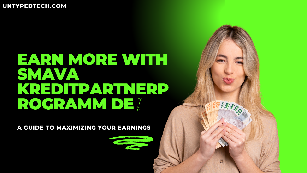 Earn More with Smava Kreditpartnerprogramm DE: A Guide to Maximizing Your Earnings