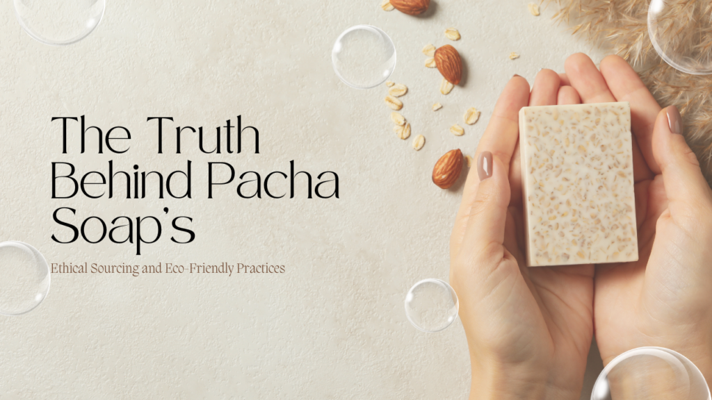 Pacha Soap