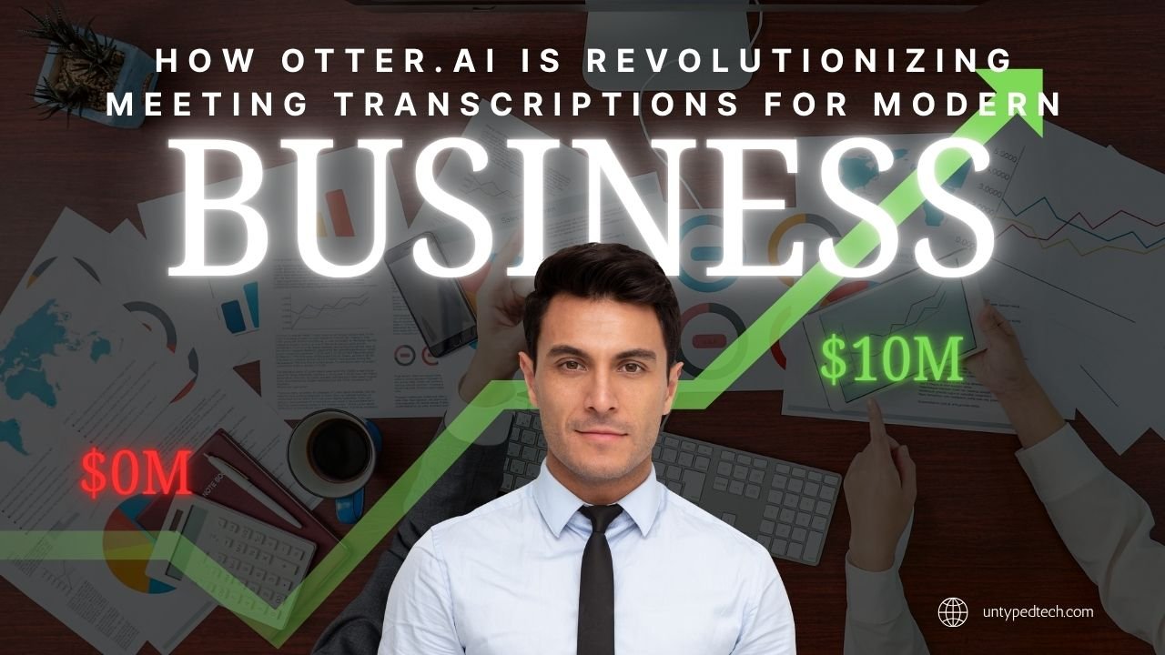 How Otter.ai Is Revolutionizing Meeting Transcriptions for Modern Businesses