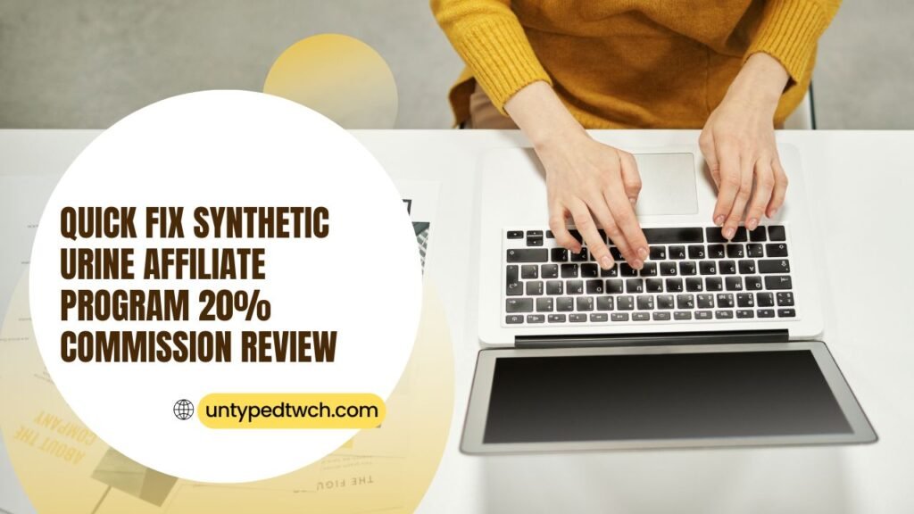Quick Fix Synthetic Urine Affiliate Program 20%