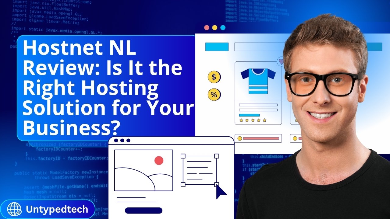 Hostnet NL Review: Is It the Right Hosting Solution for Your Business?