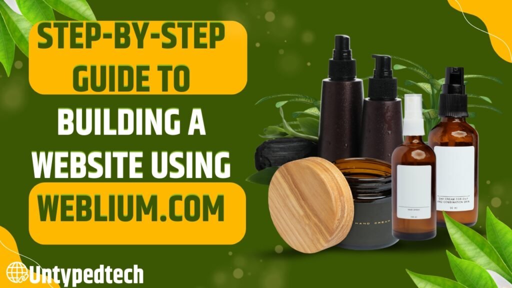 Step-by-Step Guide to Building a Website Using Weblium.com