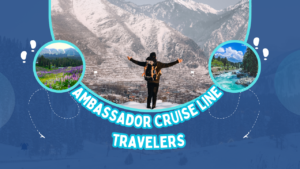 Why Travelers Choose Ambassador Cruise Line for Luxury Voyages