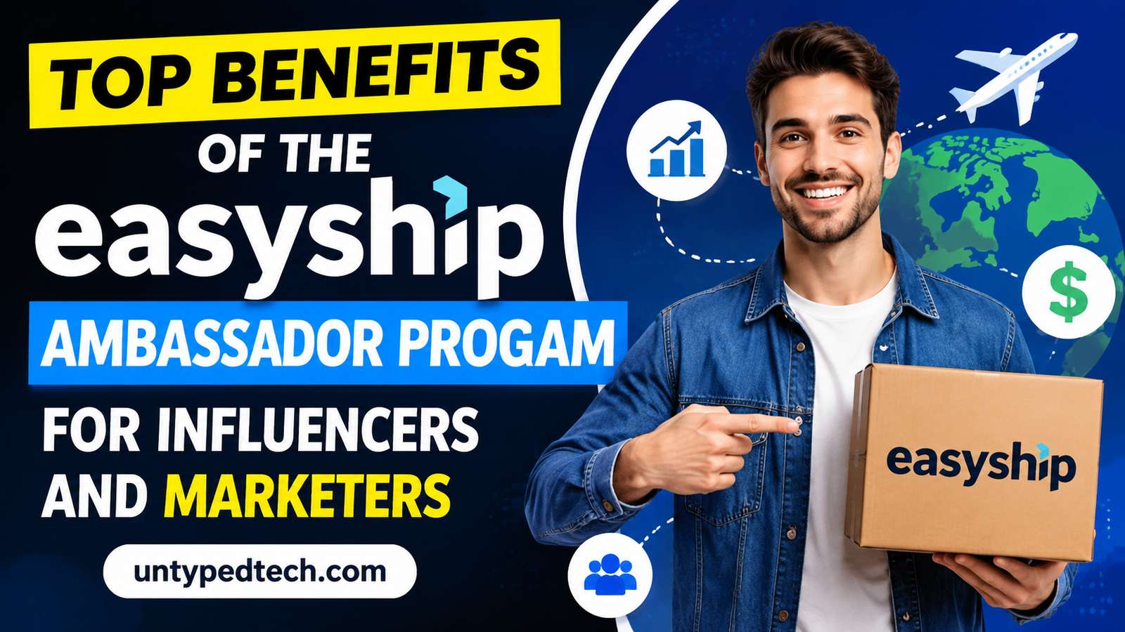 Easyship Ambassador Program