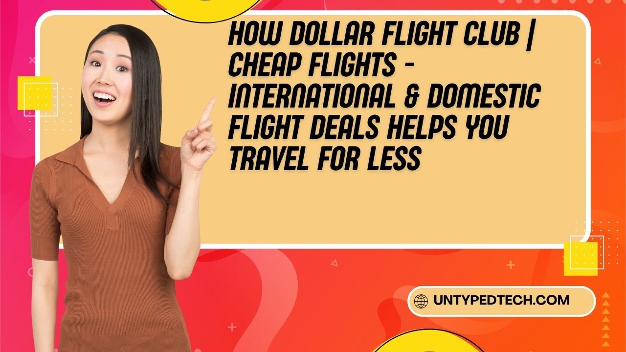 Dollar Flight Club | Cheap Flights - International & Domestic Flight Deals