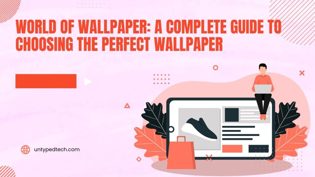 World of Wallpaper